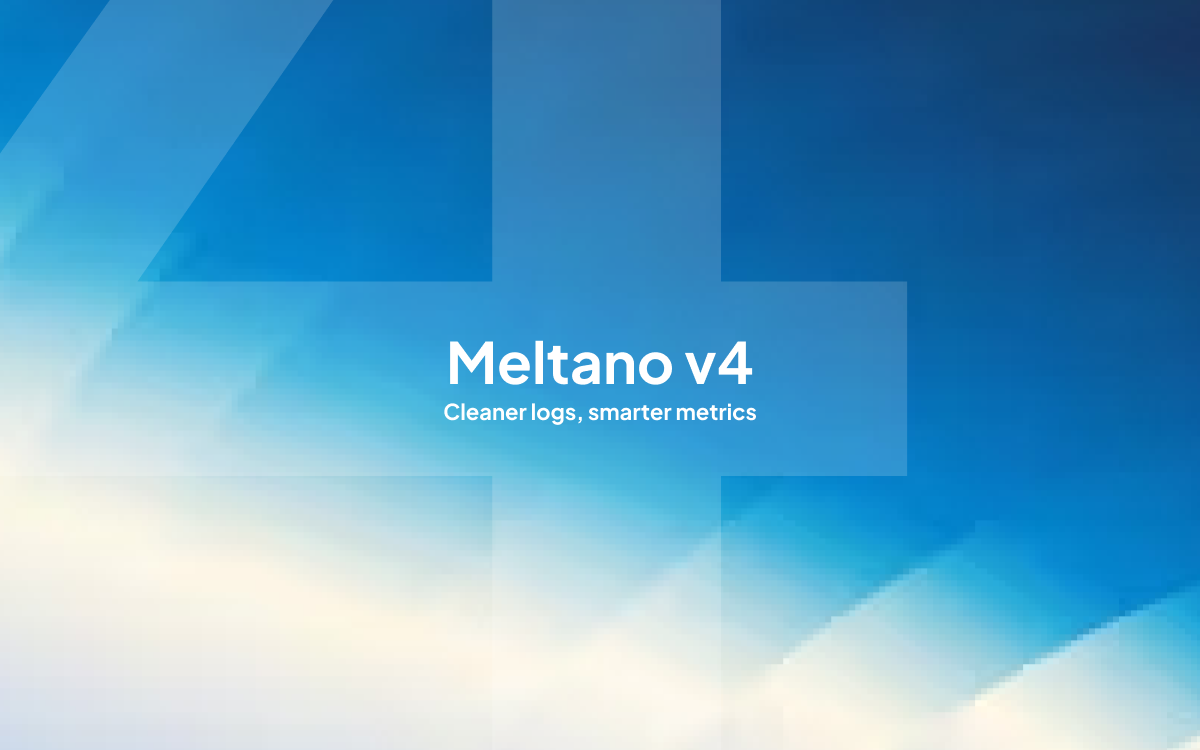 Introducing Meltano v4 with Cleaner Logs and Smarter Metrics on Meltano