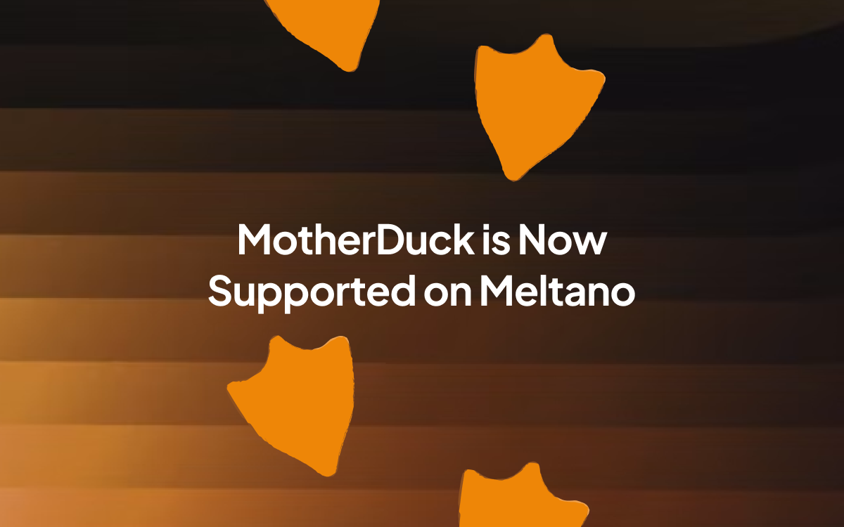 Get Your Ducks in a Row: MotherDuck is Now Supported on Meltano